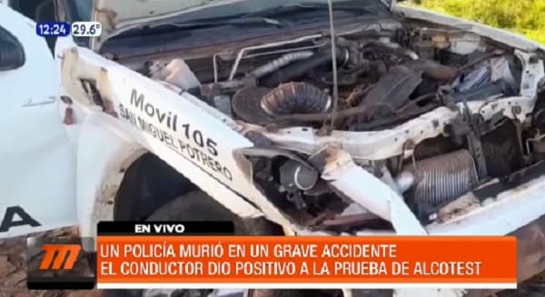Agente policial muere al ser arrollado por un automovilista alcoholizado