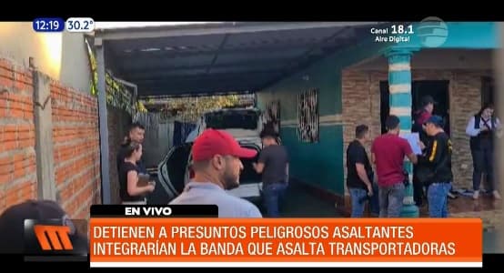 Detienen a sospechosos de asaltar transportadoras en Alto Paraná