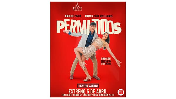 Pavón y Sosa Jovellanos encienden las tablas con “PERMITIDOS”